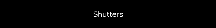 Shutters