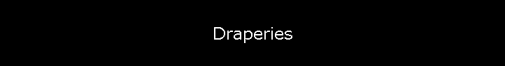 Draperies